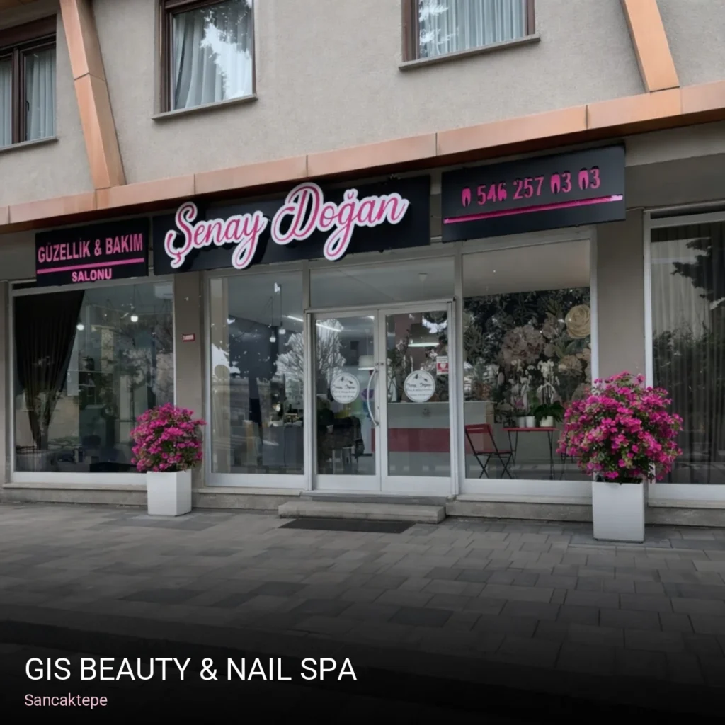 Sancaktepe Gis Beauty & Nail Spa — Manikür, Pedikür, Cilt Bakımı
