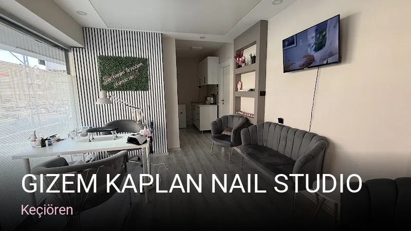 Keçiören Gizem Kaplan Nail Studio — Manikür, Pedikür, Cilt Bakımı