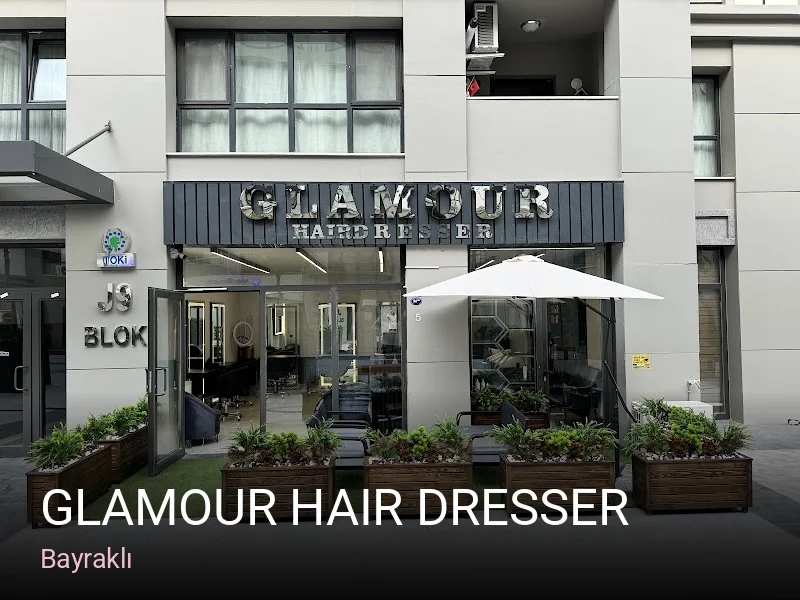 Bayraklı Glamour Hair Dresser — Saç Bakımı, Keratin