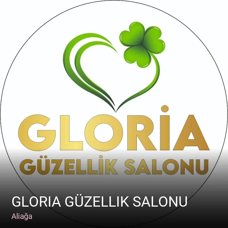 Aliağa Gloria Güzellik Salonu — Manikür, Pedikür, Cilt Bakımı