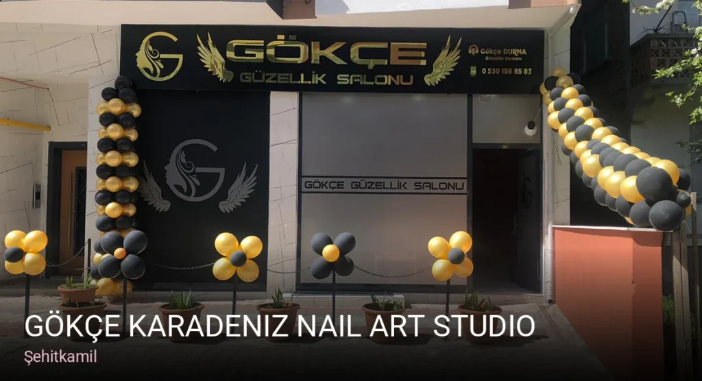Şehitkamil Gökçe Karadeniz Nail Art Studio — Manikür, Pedikür, Cilt Bakımı