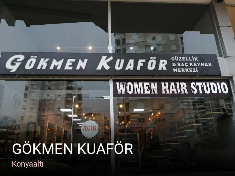 Konyaaltı Gökmen Kuaför — Saç Bakımı, Keratin