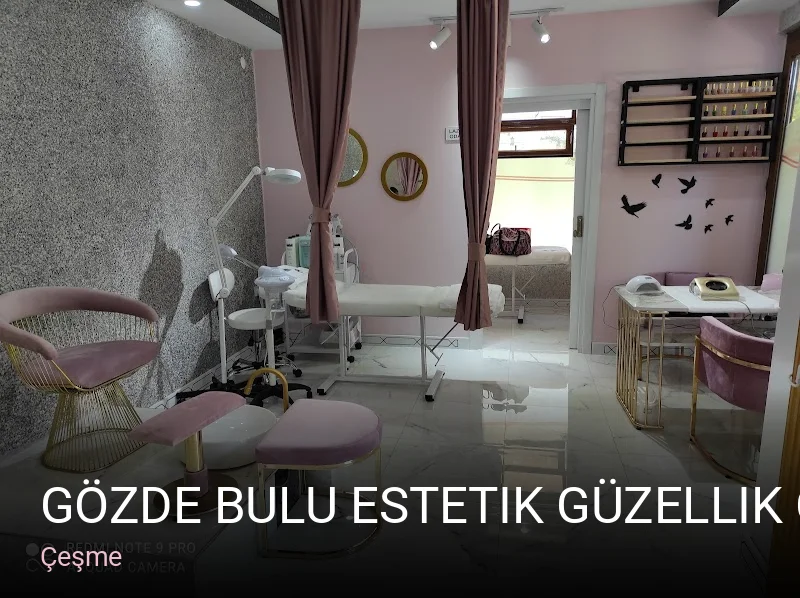 Çeşme Gözde Bulu Estetik Güzellik Çeşme — Manikür, Pedikür, Cilt Bakımı