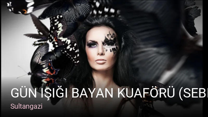Sultangazi Gün Işığı Bayan Kuaförü (Sebile Gün) — Saç Bakımı, Keratin