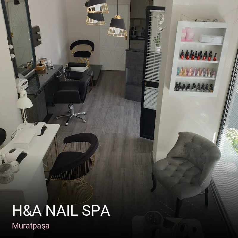 Muratpaşa H&A NAIL SPA — Saç Bakımı, Keratin