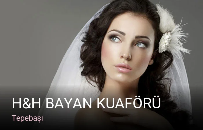 Tepebaşı H&H Bayan Kuaförü — Saç Bakımı, Keratin