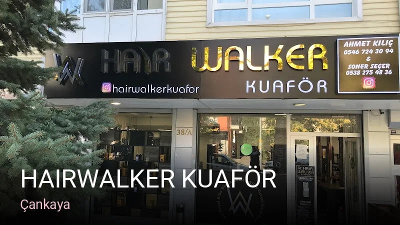 Çankaya HairWALKER Kuaför — Saç Bakımı, Keratin, Manikür