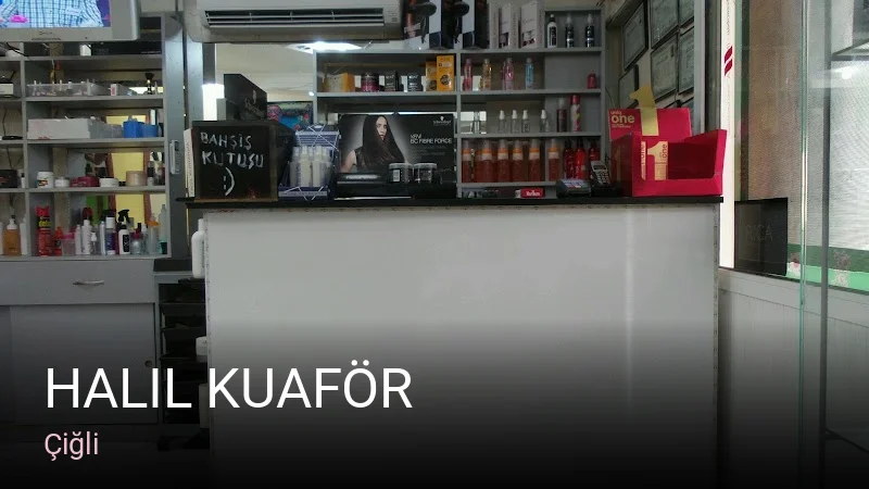 Çiğli Halil Kuaför — Saç Bakımı, Keratin
