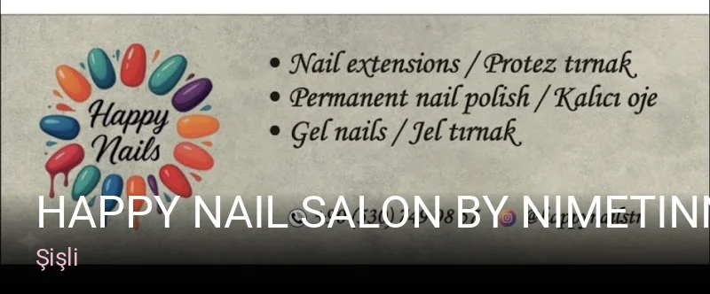 Şişli Happy Nail Salon by Nimetinn — Manikür, Pedikür, Protez Tırnak