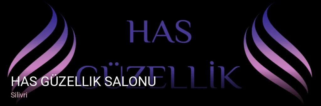 Silivri Has Güzellik Salonu — Manikür, Pedikür, Cilt Bakımı