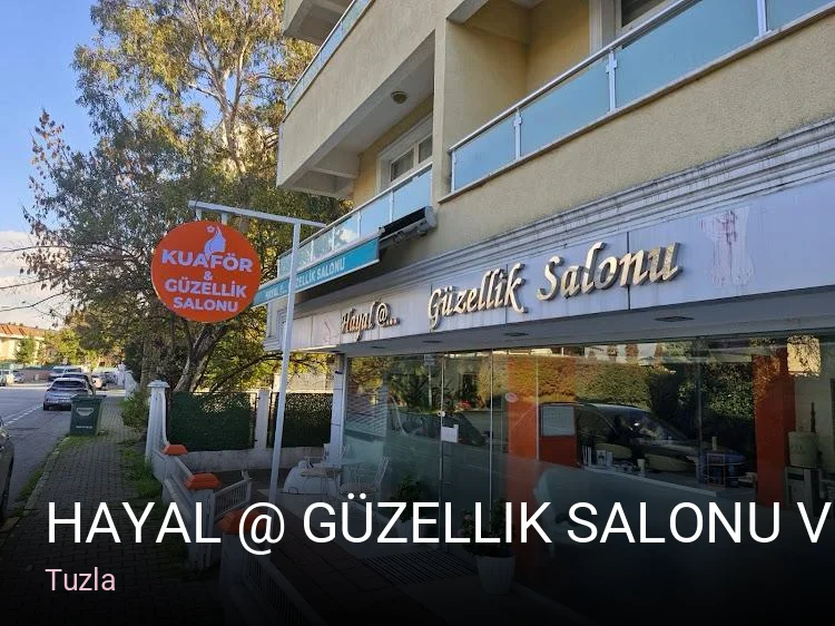 Tuzla Hayal @ Güzellik Salonu ve kuaför — Manikür, Pedikür, Cilt Bakımı