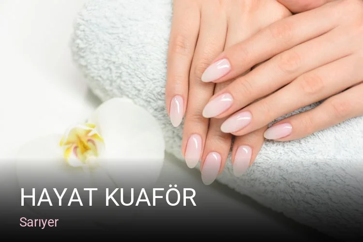 Sarıyer Hayat Kuaför — Saç Bakımı, Keratin