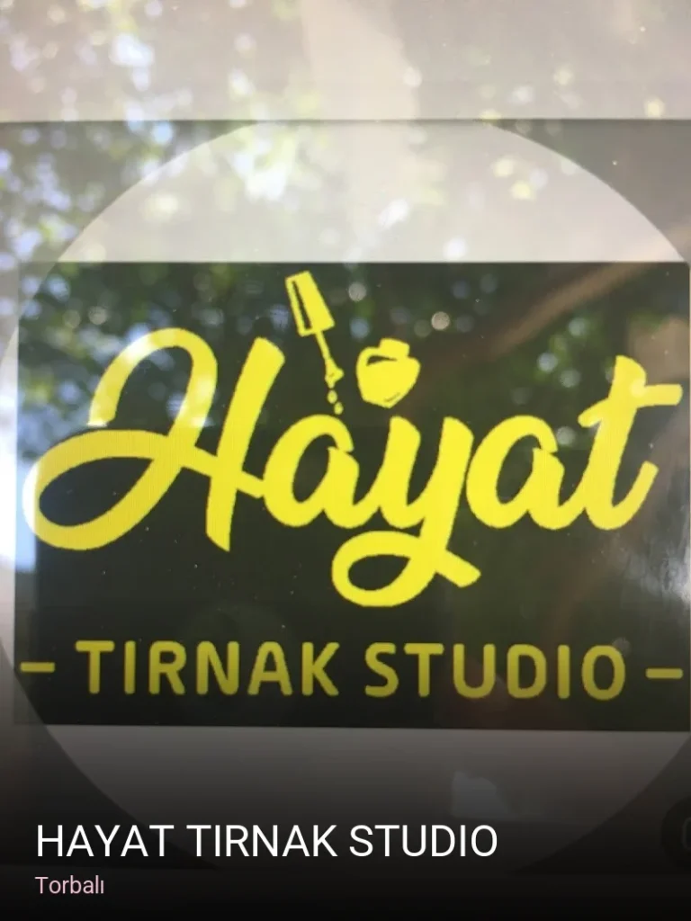 Torbalı Hayat tirnak studio — Manikür, Pedikür, Protez Tırnak
