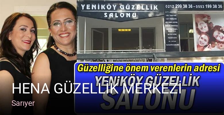 Sarıyer HENA GÜZELLİK MERKEZİ — Saç Bakımı, Keratin