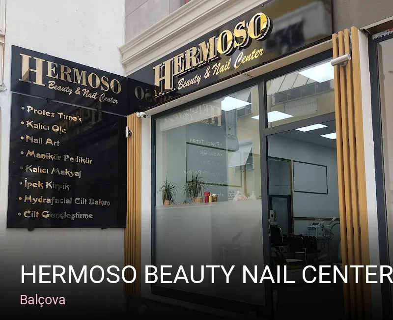 Balçova Hermoso Beauty Nail Center — Manikür, Pedikür, Cilt Bakımı