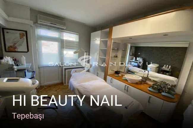 Tepebaşı Hi Beauty Nail — Manikür, Pedikür, Cilt Bakımı