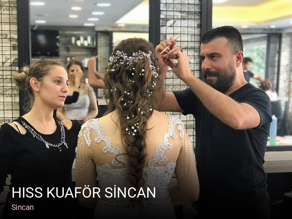 Sincan Hiss Kuaför SİNCAN — Saç Bakımı, Keratin