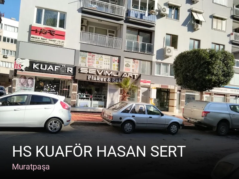 Muratpaşa HS Kuaför Hasan Sert — Saç Bakımı, Keratin