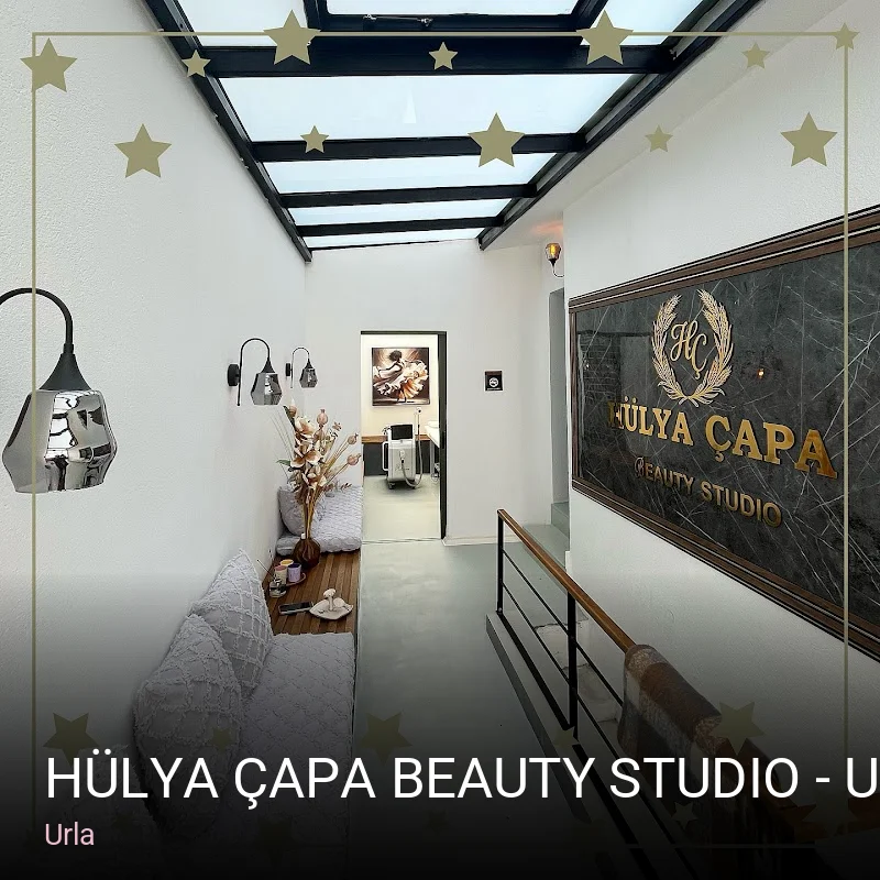 Urla Hülya Çapa Beauty Studio - Urla Güzellik ve Lazer Merkezi — Manikür, Pedikür, Cilt Bakımı
