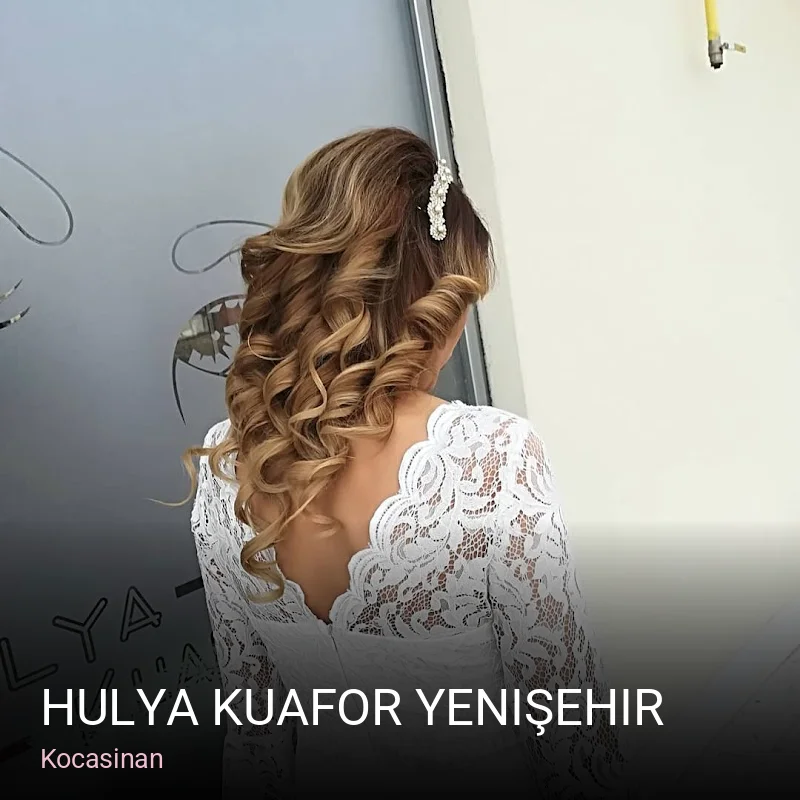 Kocasinan Hulya Kuafor Yenişehir — Saç Bakımı, Keratin