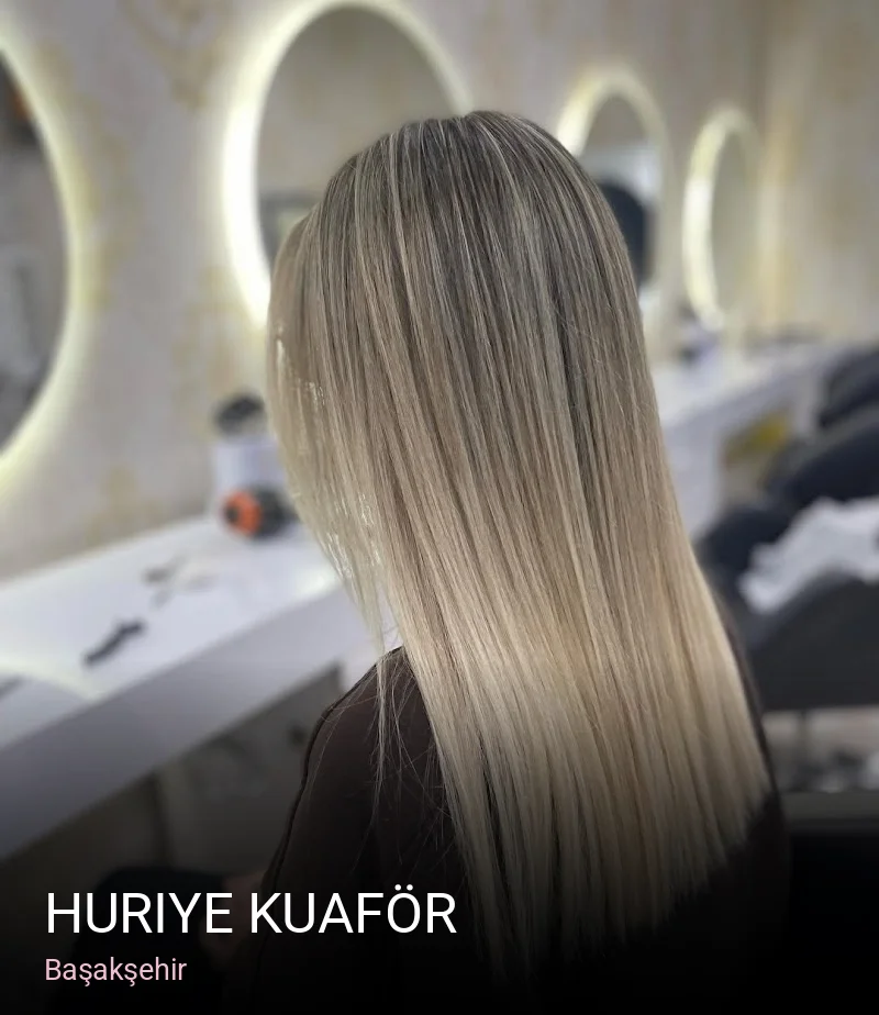 Başakşehir Huriye Kuaför — Saç Bakımı, Keratin