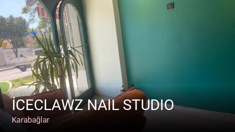 Karabağlar İceClawz Nail Studio — Manikür, Pedikür, Cilt Bakımı