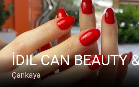 Çankaya İdil Can Beauty & Nail Bar — Manikür, Pedikür, Cilt Bakımı