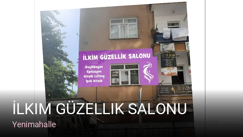 Yenimahalle İlkim güzellik salonu — Manikür, Pedikür, Cilt Bakımı