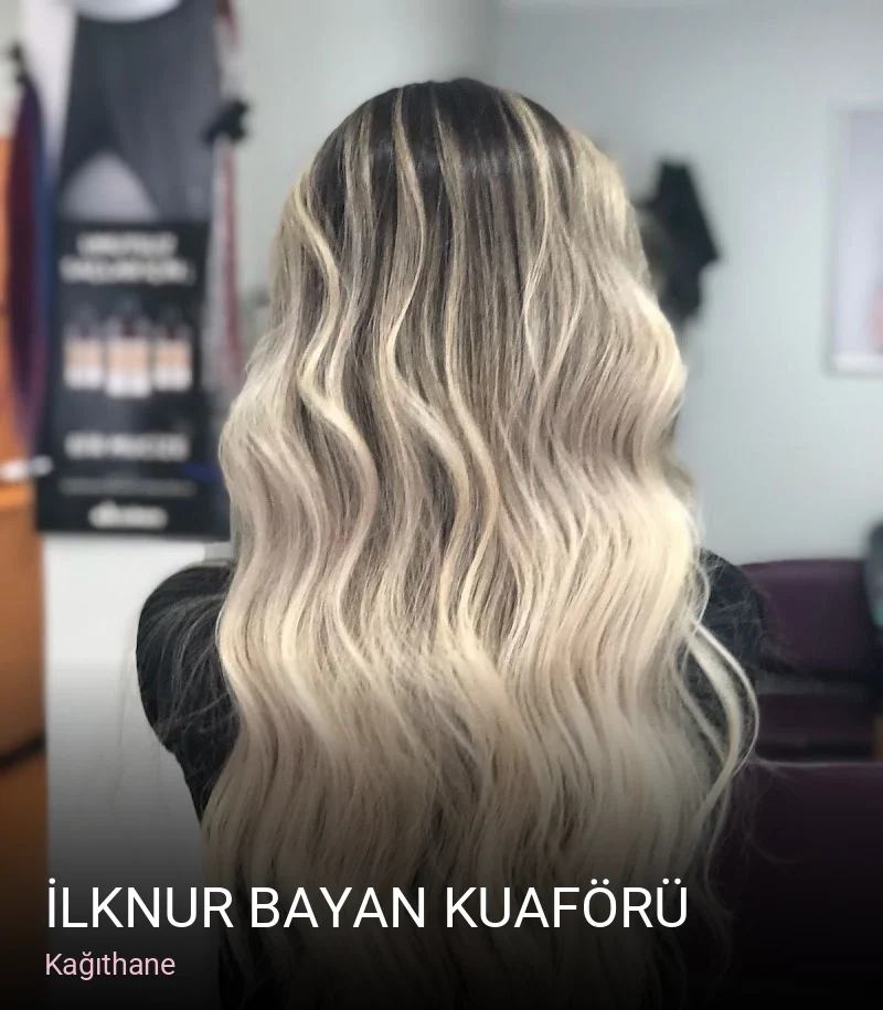 Kağıthane İLKNUR BAYAN KUAFÖRÜ — Saç Bakımı, Keratin