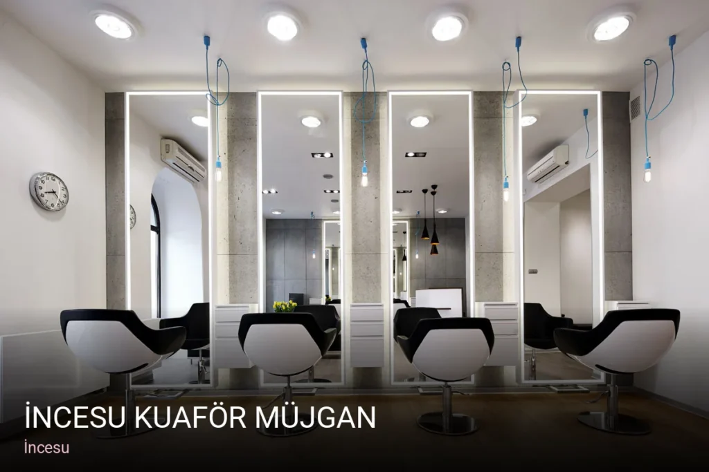 İncesu İNCESU KUAFÖR MÜJGAN — Saç Bakımı, Keratin