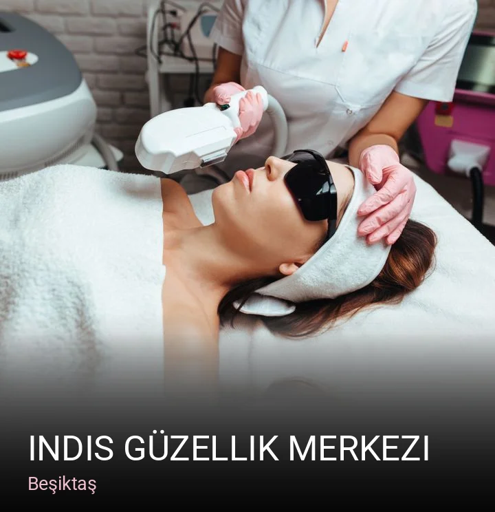 Beşiktaş INDIS Güzellik Merkezi — Manikür, Pedikür, Cilt Bakımı