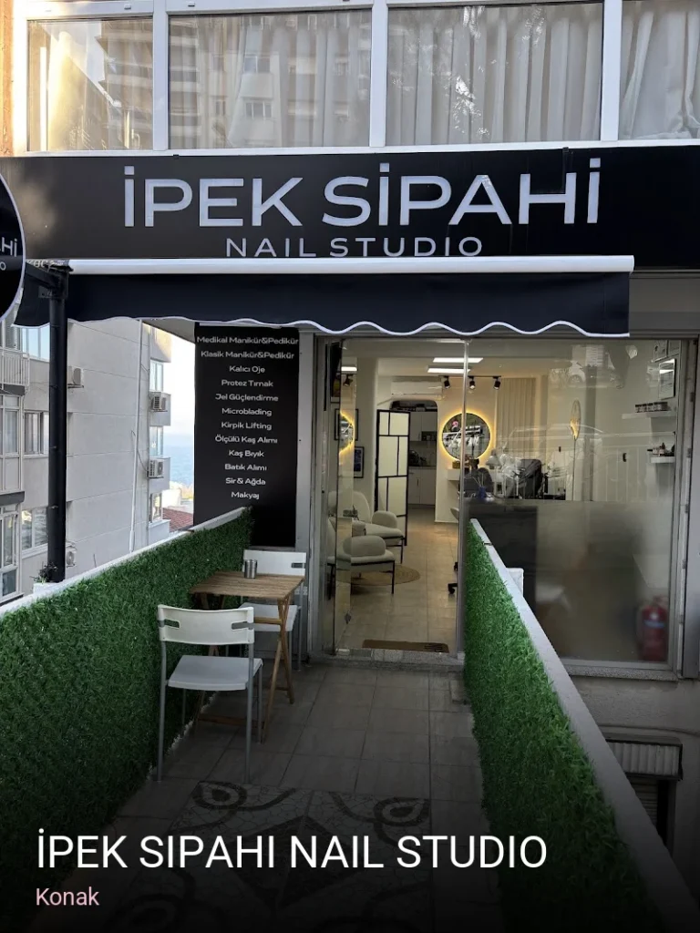 Konak İpek Sipahi Nail Studio — Manikür, Pedikür, Protez Tırnak