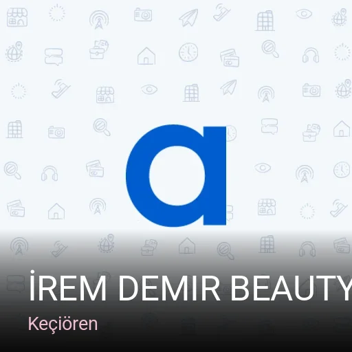 Keçiören İRem Demir Beauty Fit Club VİP Keçiören Zayıflama ve Güzellik Salonu — Manikür, Pedikür, Cilt Bakımı