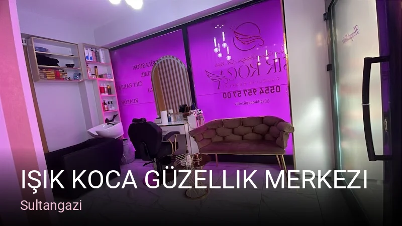 Sultangazi Işık Koca Güzellik Merkezi — Manikür, Pedikür, Cilt Bakımı
