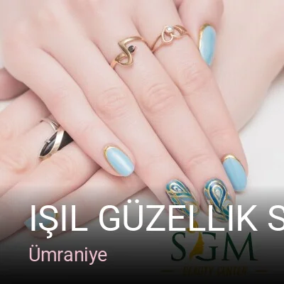 Ümraniye Işıl Güzellik Salonu Ümraniye — Cilt Bakımı, Lazer Epilasyon, Manikür