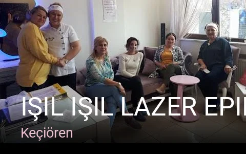Keçiören Işıl Işıl Lazer Epilasyon ve Güzellik Salonu (Keçiören-Etlik Bayan Şubesi) — Manikür, Pedikür, Cilt Bakımı