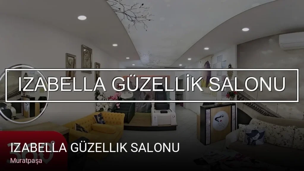 Muratpaşa Izabella Güzellik Salonu — Manikür, Pedikür, Cilt Bakımı