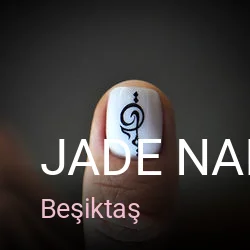 Beşiktaş Jade Nail Club Etiler — Manikür, Pedikür, Cilt Bakımı