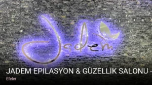 Efeler Jadem Epilasyon & Güzellik Salonu - AYDIN — Ağda