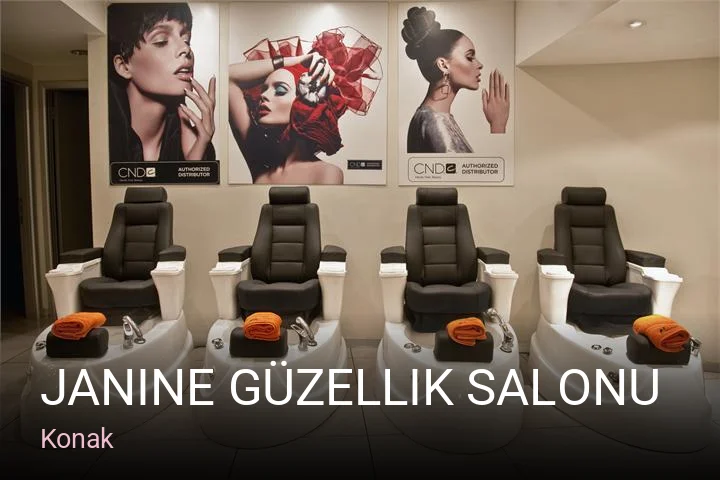 Konak Janine Güzellik Salonu — Manikür, Pedikür, Cilt Bakımı
