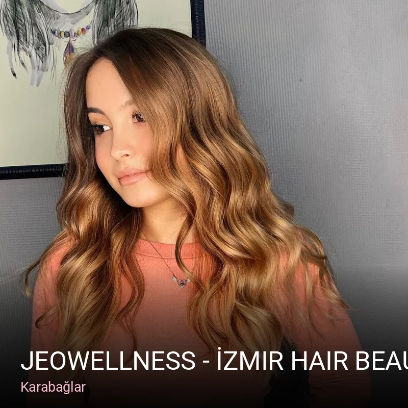 Karabağlar JEOWELLNESS - İzmir Hair Beauty — Manikür, Pedikür, Cilt Bakımı