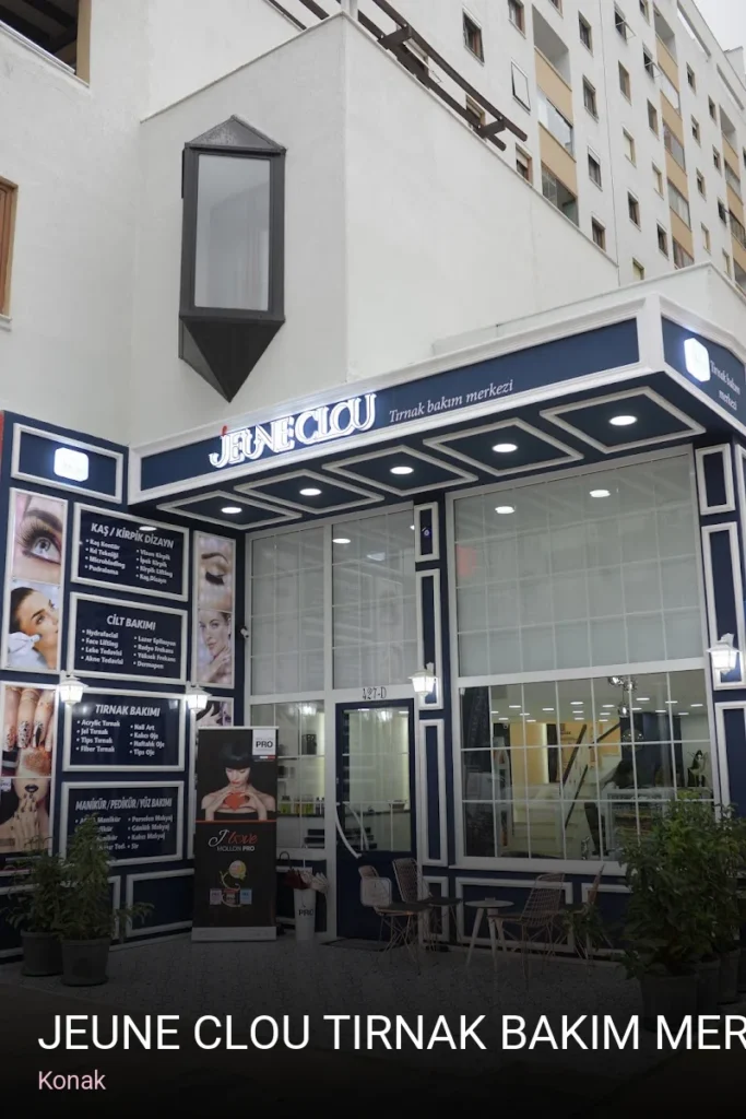 Konak Jeune Clou Tırnak Bakım Merkezi — Manikür, Pedikür, Cilt Bakımı