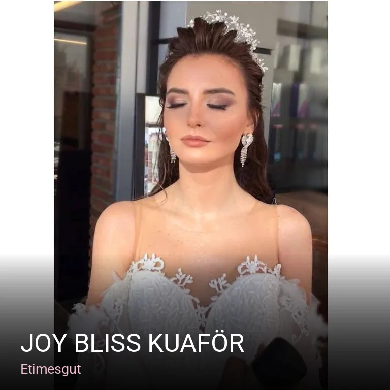 Etimesgut JOY BLISS KUAFÖR — Saç Bakımı, Keratin