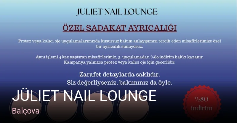 Balçova Jüliet Nail Lounge — Manikür, Pedikür, Cilt Bakımı