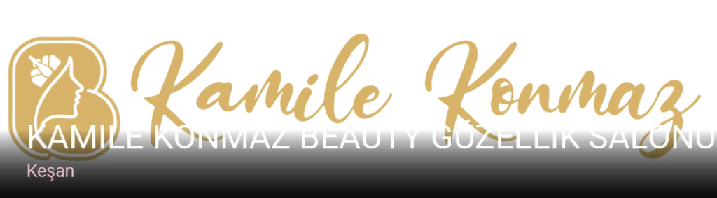 Keşan Kamile Konmaz Beauty Güzellik Salonu — Manikür, Pedikür, Cilt Bakımı
