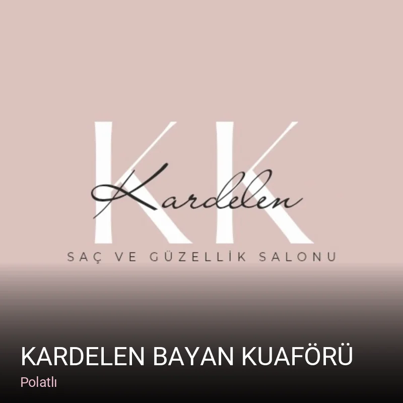 Polatlı Kardelen Bayan Kuaförü — Saç Bakımı, Keratin