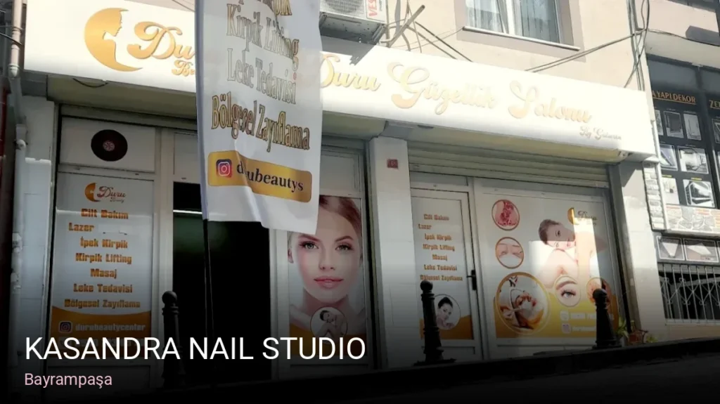 Bayrampaşa Kasandra Nail Studio — Manikür, Pedikür, Cilt Bakımı