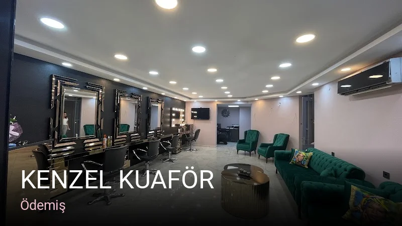 Ödemiş Kenzel Kuaför — Saç Bakımı, Keratin