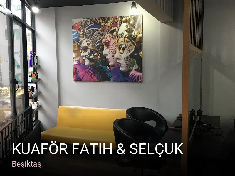 Beşiktaş Kuaför Fatih & Selçuk — Saç Bakımı, Keratin