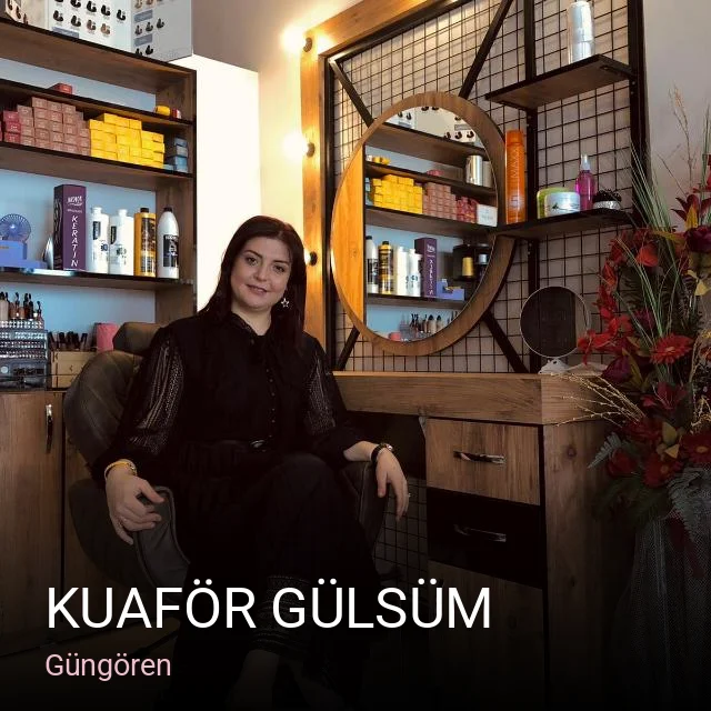 Güngören Kuaför Gülsüm — Saç Bakımı, Keratin